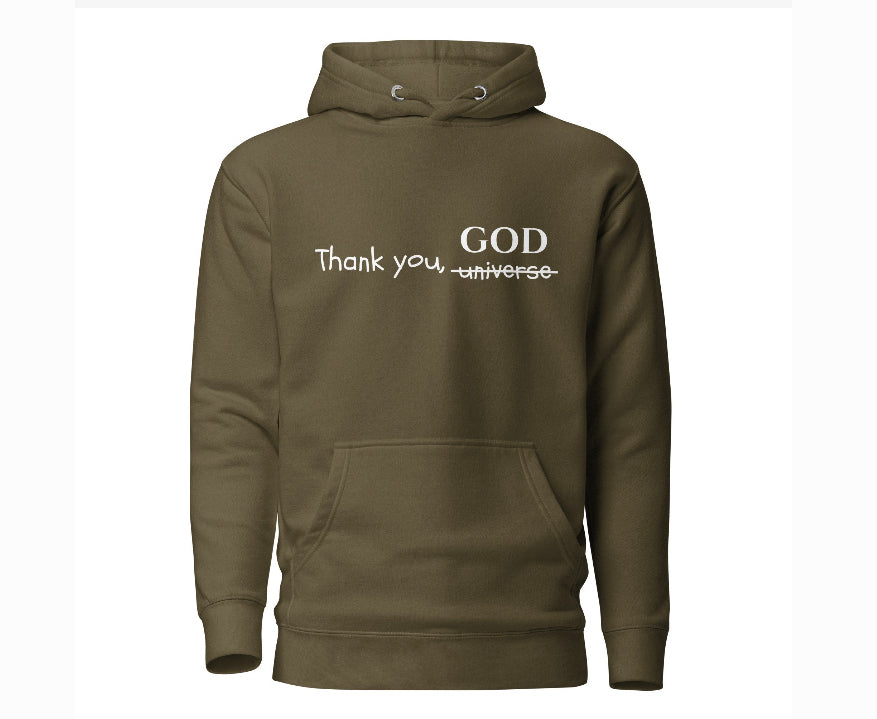 Thank God, not the Universe Hoodies