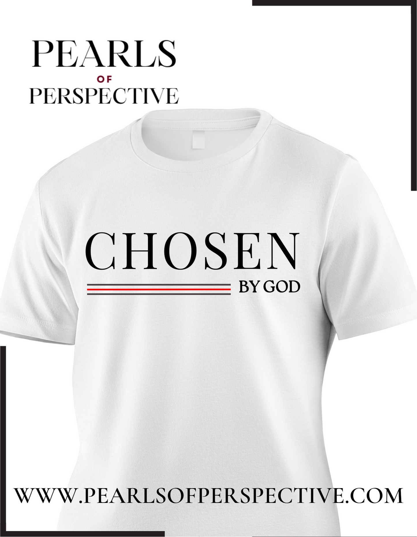 Chosen By God T-shirt